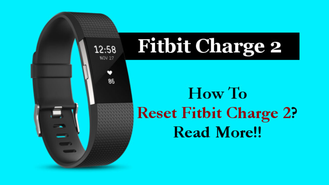 how to reset fitbit charge 2 for a new user