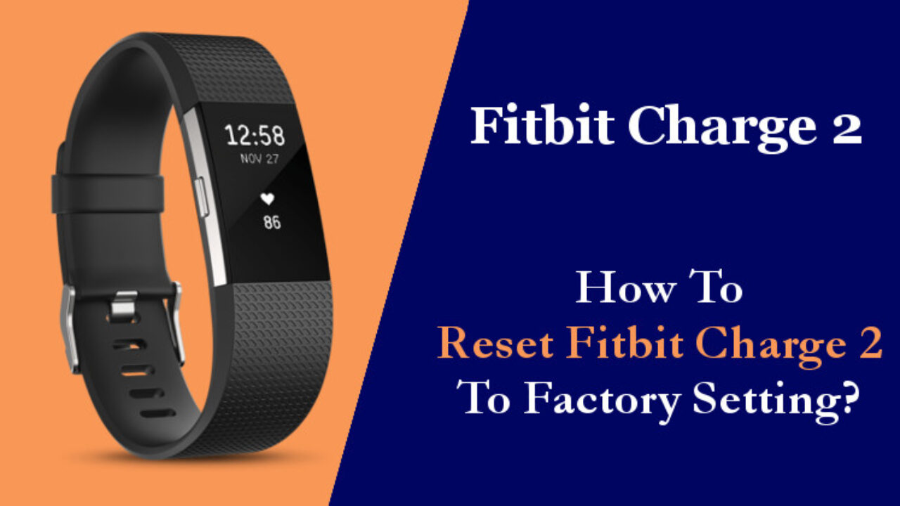 how do i reset a charge 2 fitbit