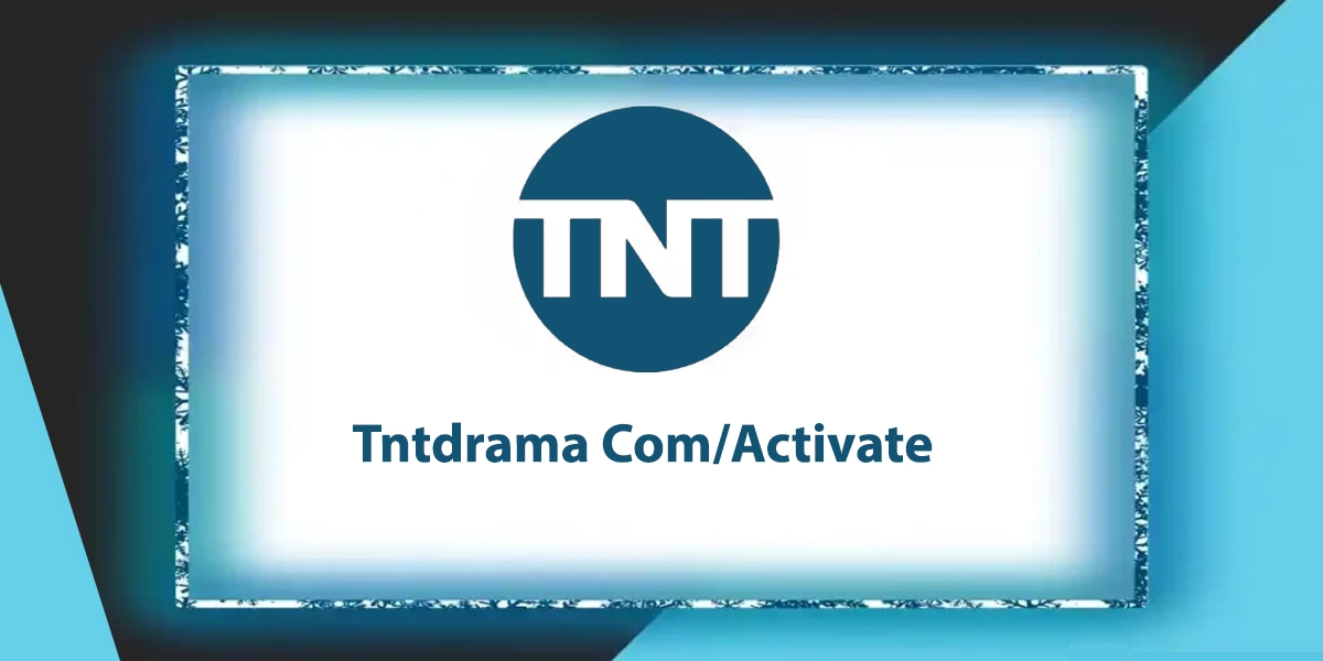 Tntdrama.Com/Activate